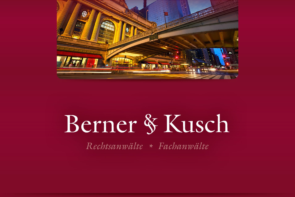 Berner & Kusch Rechtsanwälte • Fachanwälte • Berlin